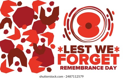 Remembrance Day. Lest we Forget. Remembrance poppy. Poppy day. Memorial day observed in Commonwealth member states to honour armed forces members who have died in the line of duty. Red poppy. Vector