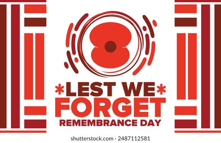 Remembrance Day. Lest we Forget. Remembrance poppy. Poppy day. Memorial day observed in Commonwealth member states to honour armed forces members who have died in the line of duty. Red poppy. Vector