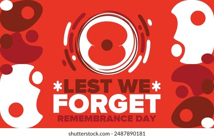 Remembrance Day. Lest we Forget. Remembrance poppy. Poppy day. Memorial day observed in Commonwealth member states to honour armed forces members who have died in the line of duty. Red poppy. Vector