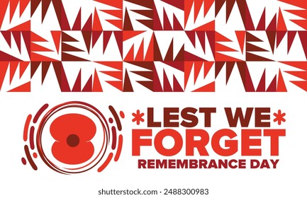 Remembrance Day. Lest we Forget. Remembrance poppy. Poppy day. Memorial day observed in Commonwealth member states to honour armed forces members who have died in the line of duty. Red poppy. Vector