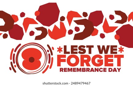 Remembrance Day. Lest we Forget. Remembrance poppy. Poppy day. Memorial day observed in Commonwealth member states to honour armed forces members who have died in the line of duty. Red poppy. Vector