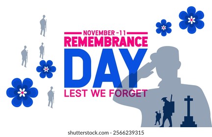 Remembrance Day with poppy flowers banner . Lest We forget 11 November .Holiday concept vector with text inscription, perfect for background, Greeting Card, Poster, Banner, Web and Social Media Post.