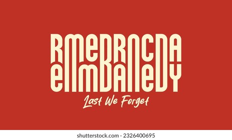 remembrance day text vector design suitable for celebrate on remembrance day event
