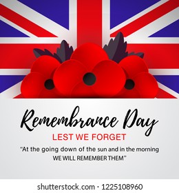 Remembrance Day vector banner. Lest We forget. Realistic Red Poppy flower - international symbol of peace. Flag of Great Britain. Vector Illustration EPS 10 file