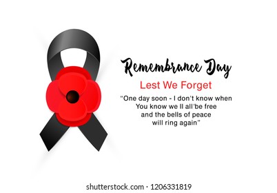 Remembrance Day vector card. Lest We forget. Realistic Red Poppy flower - international symbol of peace. Black Awareness ribbon. Vector illustration EPS 10 file.