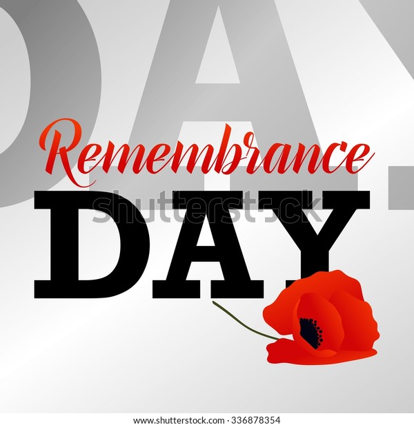 Remembrance Day Vector Template Stock Vector (Royalty Free) 336878354