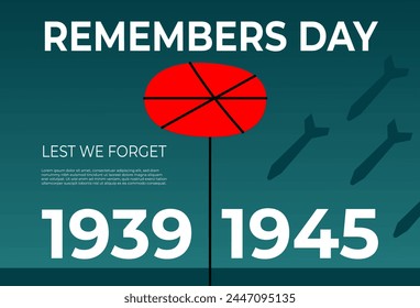 Remembrance day. World War second 1939 -1945 card. Lest we forget. Flat vector illustration.