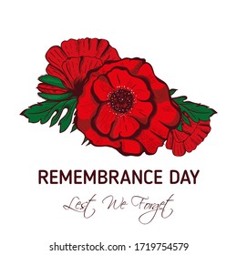 Remembrance poppy and lest we forget the concept banner. Vector illustration with hand-drawn red poppy to Anzac day and May 8th also known as Armistice day.