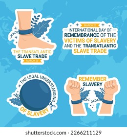 Remembrance of the Victims of Slavery and Slave Trade Label Flat Cartoon Hand Drawn Templates Background Illustration