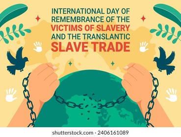 Remembrance of the Victims of Slavery and the Transatlantic Slave Trade Day Social Media Background Flat Cartoon Hand Drawn Templates Illustration