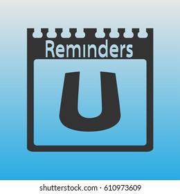 Reminder about something important. Importance in group U.