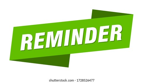 Reminder Banner Template. Reminder Ribbon Label Sign