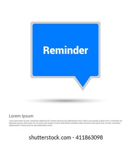Reminder blue speech bubble
