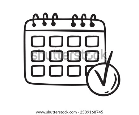 Reminder and calendar doodle hand drawn icon. Outline drawing Reminder and calendar with a check mark line clipart symbol. Vector illustration