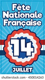 Reminder date of July 14 to celebrate National Day of France over a cockade with greeting message (image text in French).