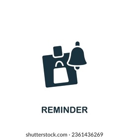 Reminder icon. Monochrome simple sign from productivity collection. Reminder icon for logo, templates, web design and infographics.