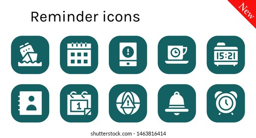 reminder icon set. 10 filled reminder icons.  Simple modern icons about  - Calendar, Event, Tea time, Alarm clock, Agenda, Alarm, Notification