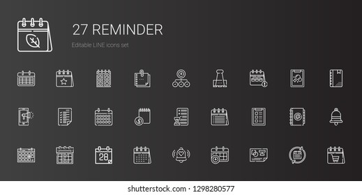 reminder icons set. Collection of reminder with planning, calendar, bell, task, agenda, tasks, notification, paper clip, sticky note. Editable and scalable reminder icons.