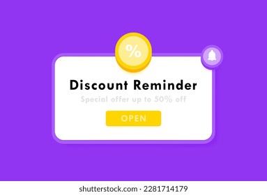 Reminder notification about discount, gift coupon or subscription of a product. Discount pop up box with a percent sign and a bell. Vector illustration.