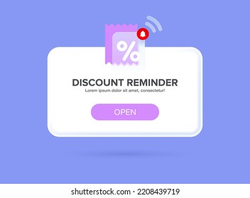 Reminder notification or message about a gift coupon for the purchase or subscription of a product in modern trendy 3D style and glass morphism. Discount pop up box with a percent sign and a bell.