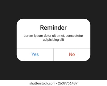 reminder notification pop up UI design with yes and no buttons on a dark background for mobile app and web alert interface in a minimal modern style