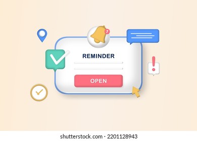 Reminder, notifications page, notice warning. Alert for business planning, email marketing, online advertising, important events push, calendar reminder and timetable concept. 3D vector illustration.