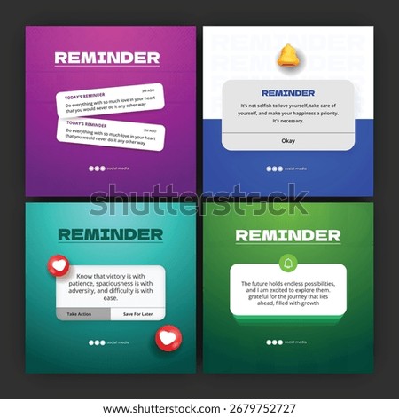 Reminder notifications templates set for social media. 3D-style notification. Variables: colorful design and reminder note layouts with a motivation letter, a place for text
