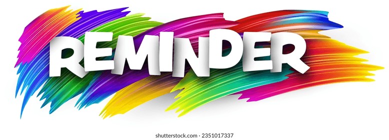 Reminder paper word sign with colorful spectrum paint brush strokes over white. Vector illustration.