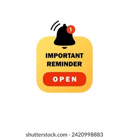 Reminder pop up. Notification concept. Vector image