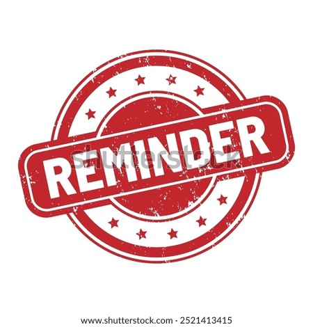 Reminder round stamp icon grunge distressed style