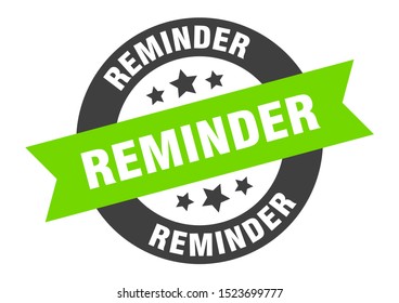 reminder sign. reminder black-green round ribbon sticker