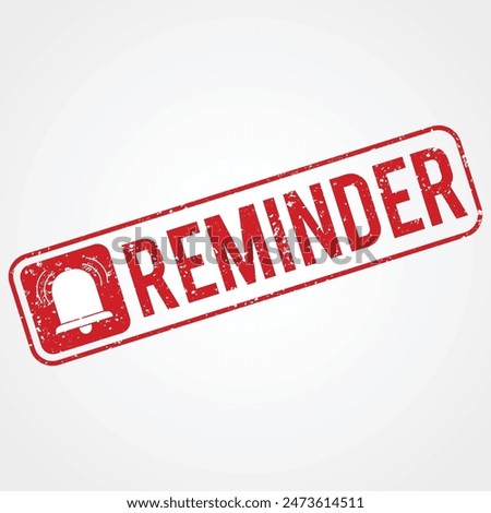 Reminder stamp with notification icon in Grunge Red Shade