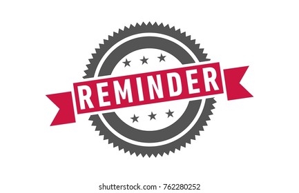 Reminder stamp. sign. seal