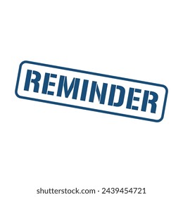 Reminder Stamp, Reminder Square Sign