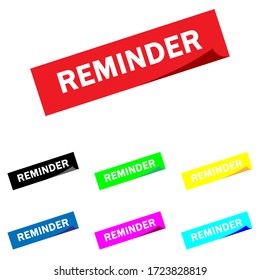 Reminder sticker illustration. Reminder vector icon. marketing sign collection.