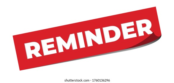 Reminder sticker, reminder sign, reminder vector 