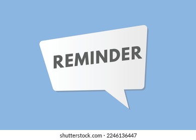 reminder text Button. reminder Sign Icon Label Sticker Web Buttons