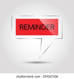 Reminder in transparent bubble speech.
