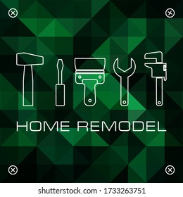 Remodeling home. Home renovation and technology concept. Repair tools on the dark green polygonal background for your web site design, UI. Stock vector. EPS10