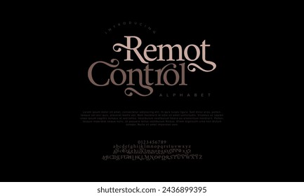Remotcontrol premium luxury elegant alphabet letters and numbers. Elegant wedding typography classic serif font decorative vintage retro. Creative vector illustration