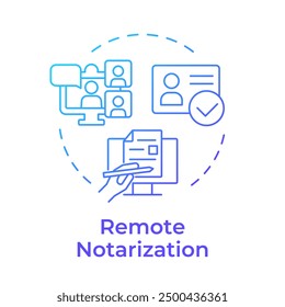 Remote notarization blue gradient concept icon. Video conferencing, electronic signature. Round shape line illustration. Abstract idea. Graphic design. Easy to use in infographic, presentation