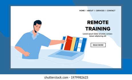 Remote Training Educate Student On Laptop Vector. Remote Training And Educational Courses Learning Young Man, Choosing E-book In Internet Library. Character E-learning Web Flat Cartoon Illustration