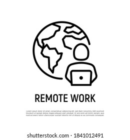 Remote work thin line icon. Man with laptop and globe behind. Work from anywhere. Vector illustration.