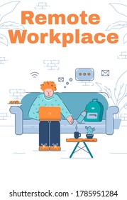 Remote workplace poster template. Working from home commercial flyer design with semi flat illustration. Freelance work vector cartoon promo card. Job for freelancers advertising invitation