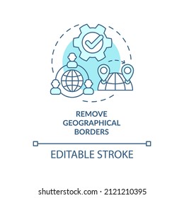 Remove geographical borders turquoise concept icon. Benefits of UCaaS system abstract idea thin line illustration. Isolated outline drawing. Editable stroke. Arial, Myriad Pro-Bold fonts used