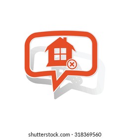 Remove house message sticker, orange chat bubble with image inside, on white background