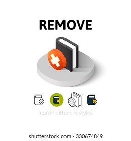 Remove icon, vector symbol in flat, outline and isometric style