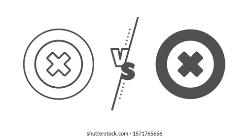 Remove sign. Versus concept. Delete line icon. Cancel or Close symbol. Line vs classic close button icon. Vector