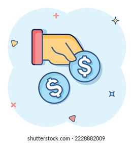 Remuneration icon in comic style. Money in hand cartoon vector illustration on white isolated background. Coin payroll splash effect business concept.