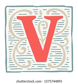 Renaissance V letter logo in classic vintage colors. Roman typeface, vector premium design template elements for identity, package, book, diploma, etc.